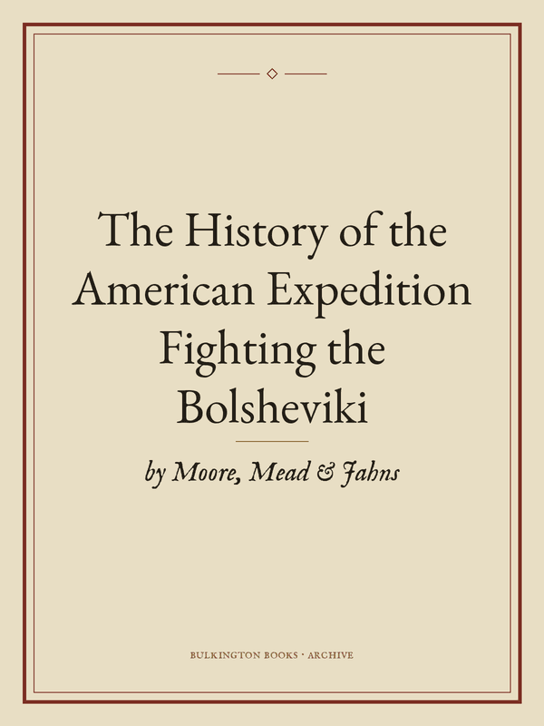 Cover of The History of the American Expedition Fighting the Bolsheviki