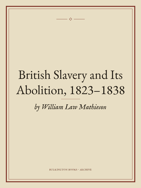 Cover of British Slavery and Its Abolition, 1823–1838
