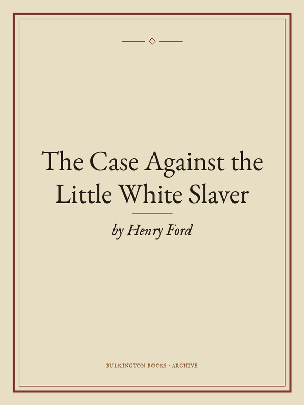 Cover of The Case Against the Little White Slaver