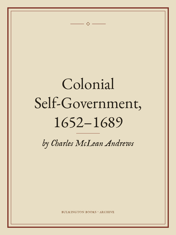 Cover of Colonial Self-Government, 1652–1689