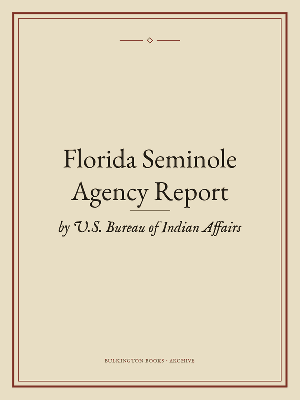 Cover of Florida Seminole Agency Report