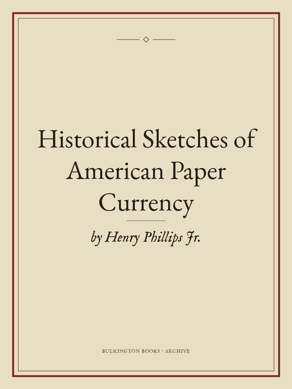 Cover of Historical Sketches of American Paper Currency