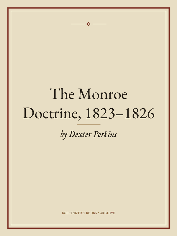 Cover of The Monroe Doctrine, 1823–1826