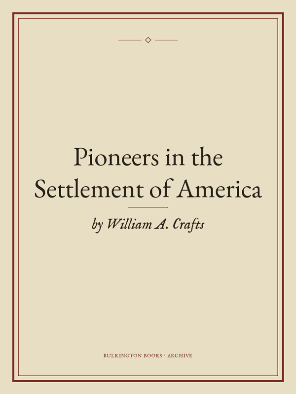 Cover of Pioneers in the Settlement of America