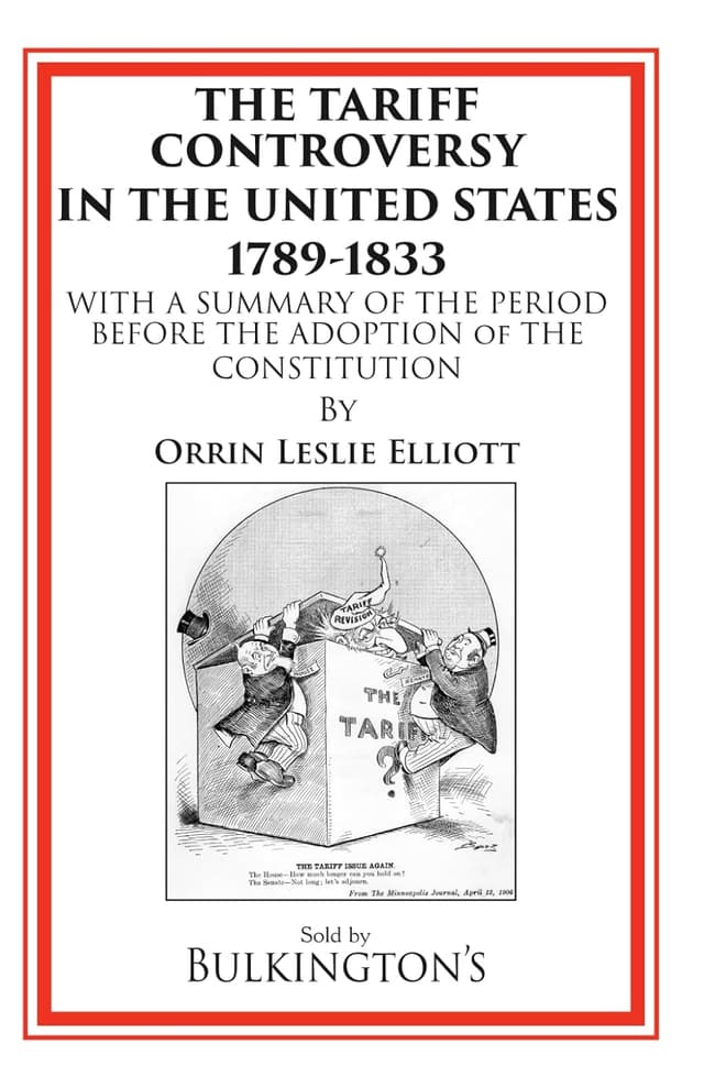 Cover of The Tariff Controversy in the United States, 1789–1833